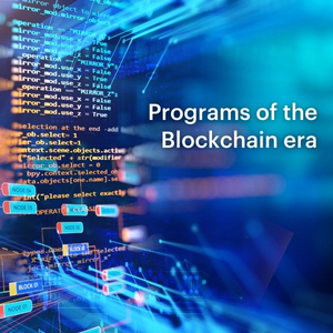 Programs of the Blockchain era